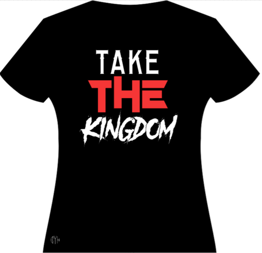 Take The Kingdom Tee