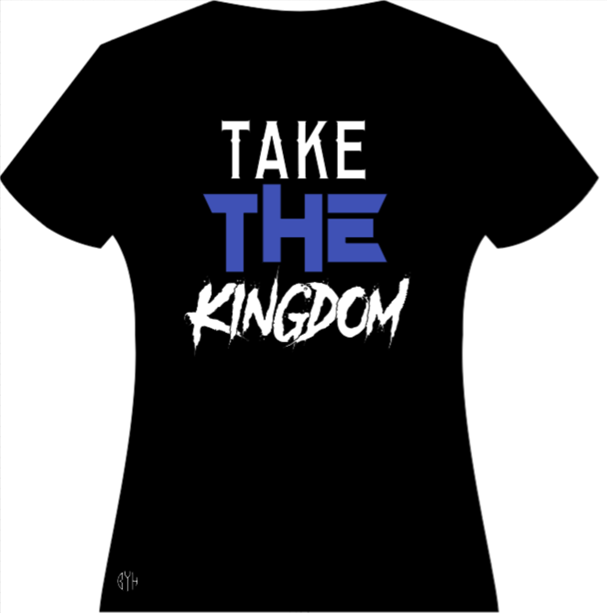 Take The Kingdom Tee